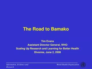The Road to Bamako