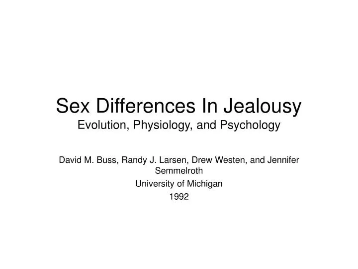 sex differences in jealousy evolution physiology and psychology