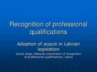 Recognition of professional qualifications