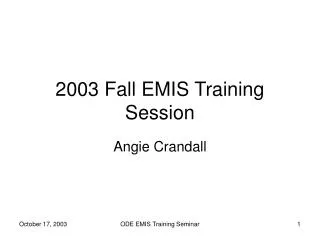 2003 Fall EMIS Training Session