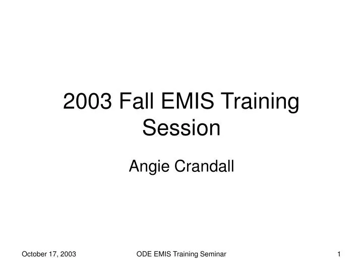 2003 fall emis training session