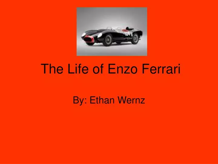 the life of enzo ferrari