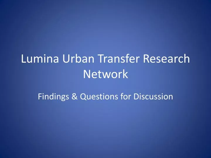 lumina urban transfer research network