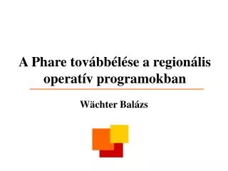 a phare tov bb l se a region lis operat v programokban