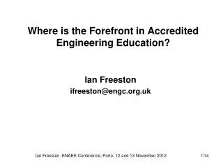 Where is the Forefront in Accredited Engineering Education?