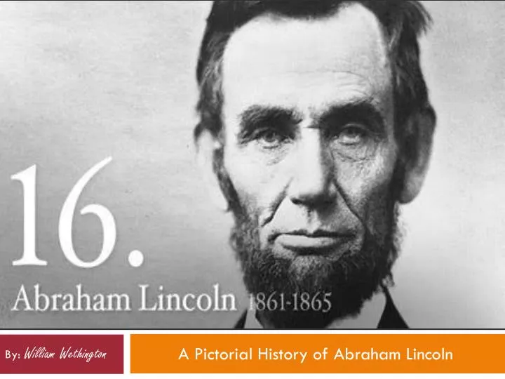 a pictorial history of abraham lincoln