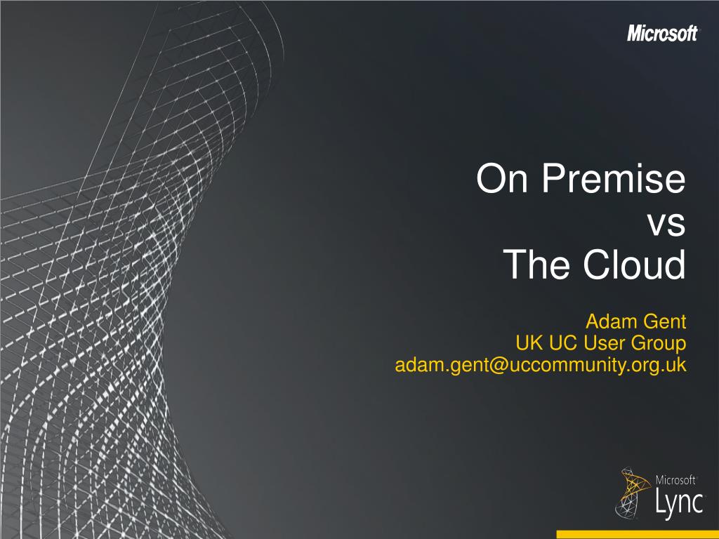 PPT - On Premise vs The Cloud PowerPoint Presentation, free download ...