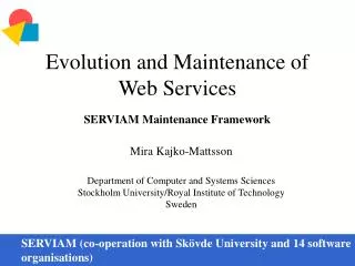 Evolution and Maintenance of Web Services SERVIAM Maintenance Framework