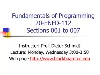Fundamentals of Programming 20-ENFD-112 Sections 001 to 007