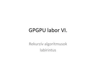 GPGPU labor VI.