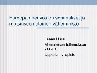euroopan neuvoston sopimukset ja ruotsinsuomalainen v hemmist
