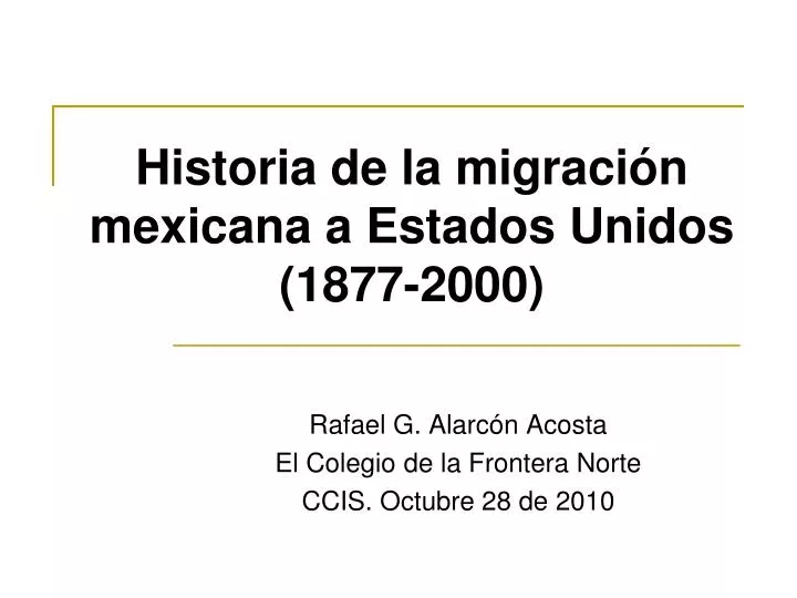 historia de la migraci n mexicana a estados unidos 1877 2000
