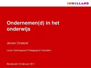 ondernemen d in het onderwijs