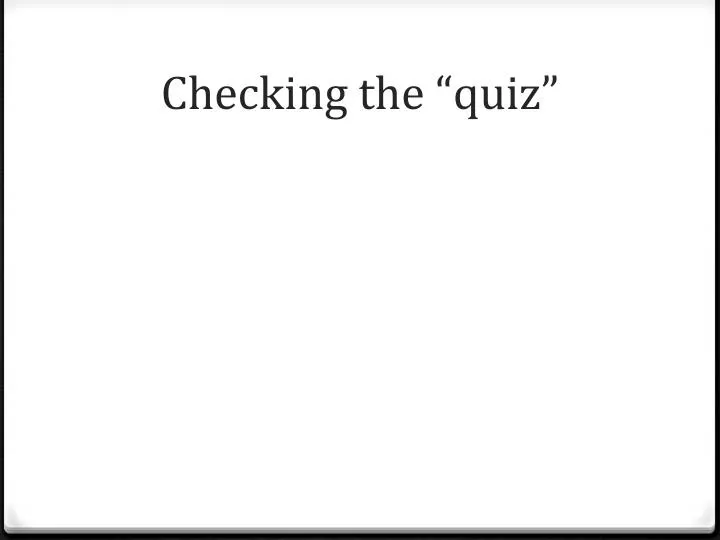 checking the quiz