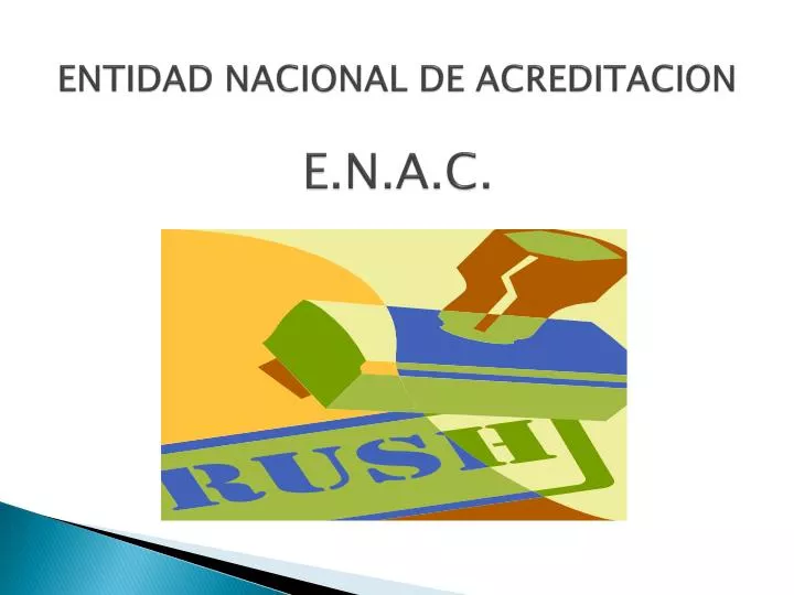 entidad nacional de acreditacion e n a c