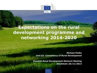 Expectations on the rural development programme and networking 2014-2020