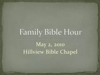 Family Bible Hour