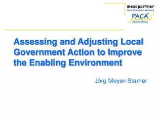 Assessing and Adjusting Local Government Action to Improve the Enabling Environment