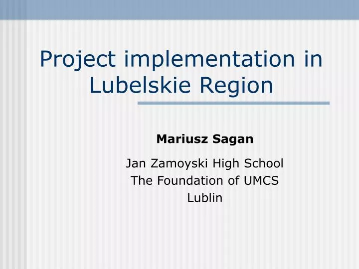 project implementation in lubelskie region
