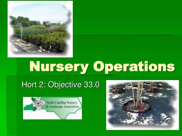 nursery operations