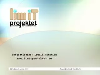 projektledare lousia hatamian www limitprojektet se