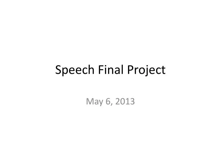 speech final project