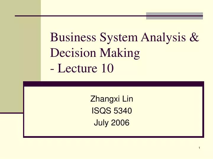business system analysis decision making lecture 10