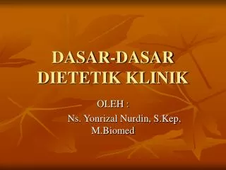 dasar dasar dietetik klinik