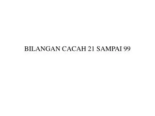 bilangan cacah 21 sampai 99