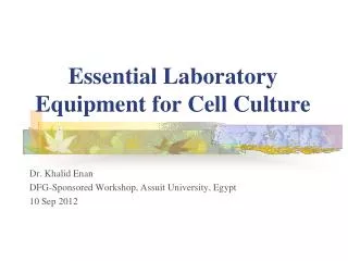 Essential Laboratory Equipment for Cell Culture