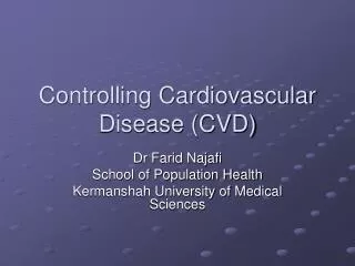Controlling Cardiovascular Disease (CVD)