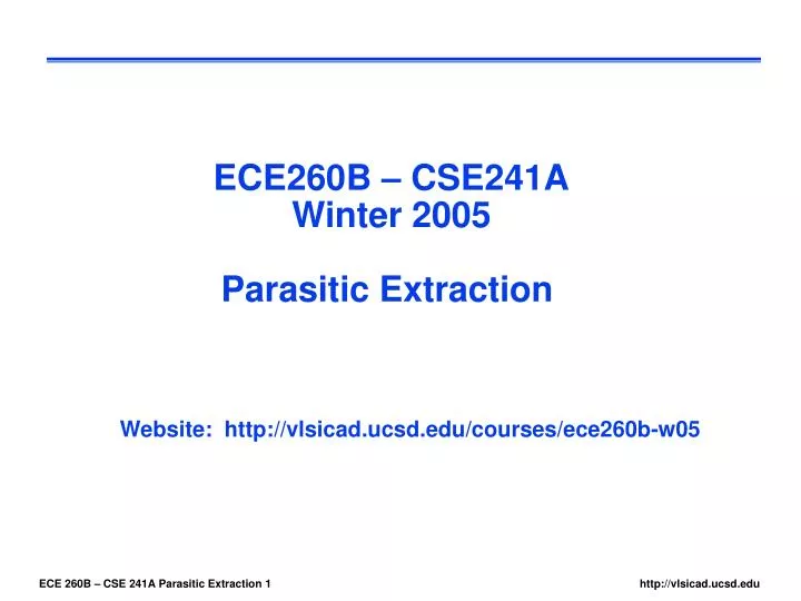 ece260b cse241a winter 2005 parasitic extraction