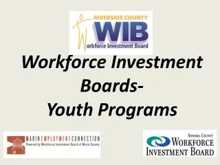 Workforce Investment Boards- Youth Programs