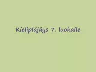 kielipl j ys 7 luokalle