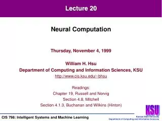 Thursday, November 4, 1999 William H. Hsu Department of Computing and Information Sciences, KSU