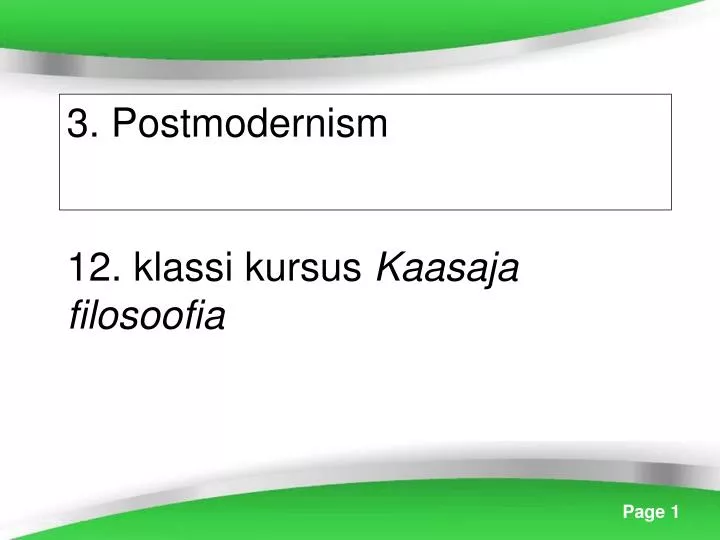 3 postmodernism 12 klassi kursus kaasaja filosoofia