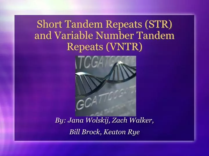 short tandem repeats str and variable number tandem repeats vntr