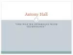 Antony Hall - slide 1