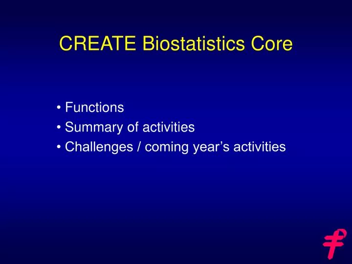 create biostatistics core
