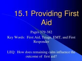 15.1 Providing First Aid