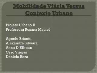 mobilidade vi ria versus contexto urbano