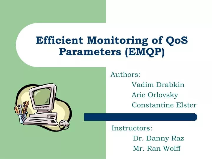 efficient monitoring of qos parameters emqp