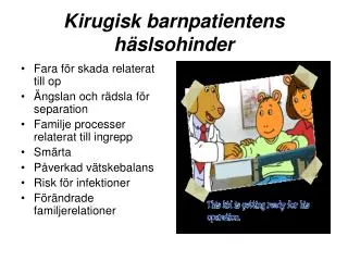 kirugisk barnpatientens h slsohinder