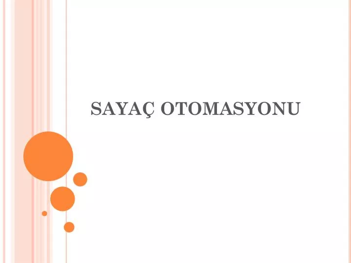 saya otomasyonu