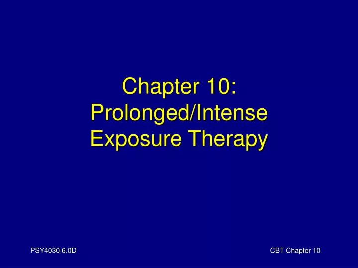 chapter 10 prolonged intense exposure therapy
