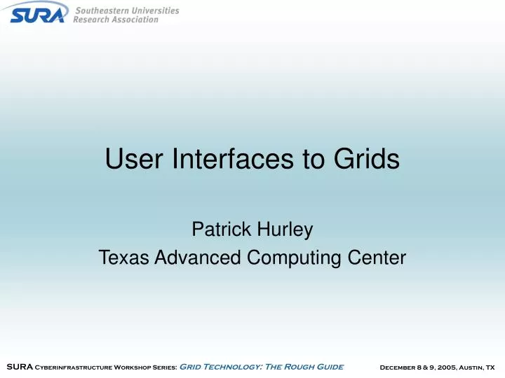 user interfaces to grids