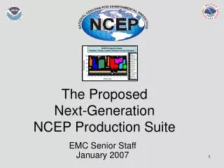 The Proposed Next-Generation NCEP Production Suite
