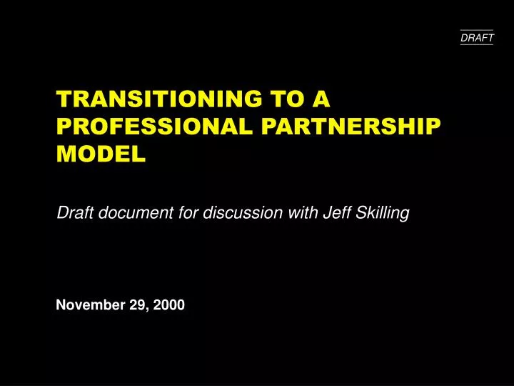 transitioning to a professional partnership model