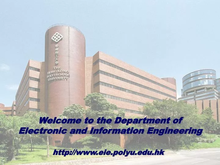 welcome to the department of electronic and information engineering