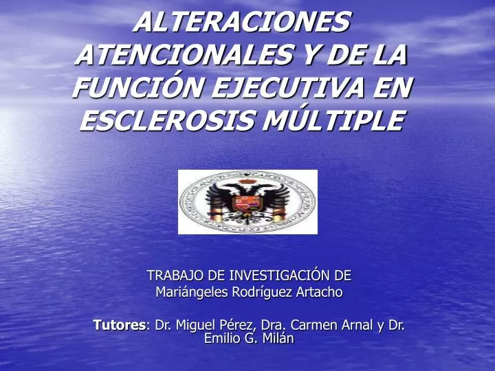 alteraciones atencionales y de la funci n ejecutiva en esclerosis m ltiple